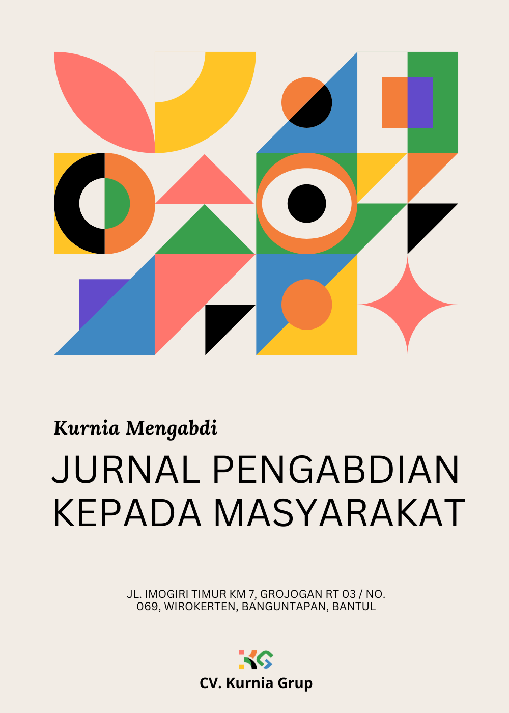 					View Vol. 4 No. 1 (2027): Kurnia Mengabdi: Jurnal Pengabdian kepada Masyarakat
				
